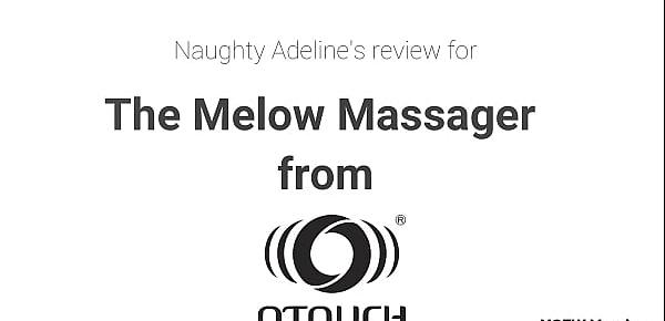  EXPLICIT SEX TOY REVIEW for the Melow Massager from OTOUCH by Naughty Adeline